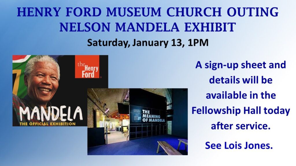 henry ford church outing mandela exhibit 01 13 24