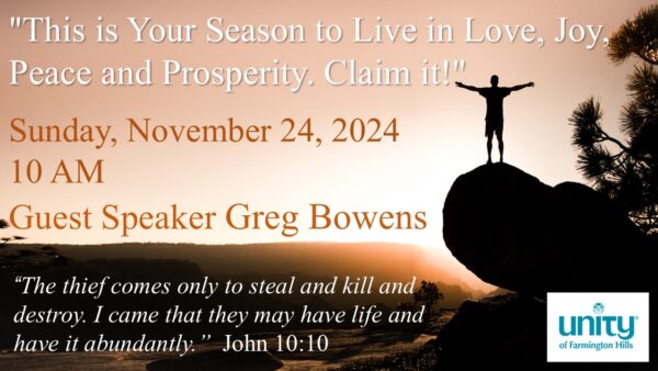 this is your season to live in love, joy, peace and prosperity. claim it! greg bowens 11 24 24 yt